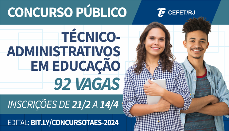 Cefet/RJ divulga edital com 92 vagas para técnico-administrativos em educação