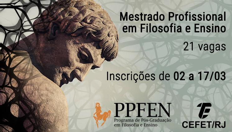 Cefet/RJ abre 21 vagas para mestrado profissional em Filosofia e Ensino 