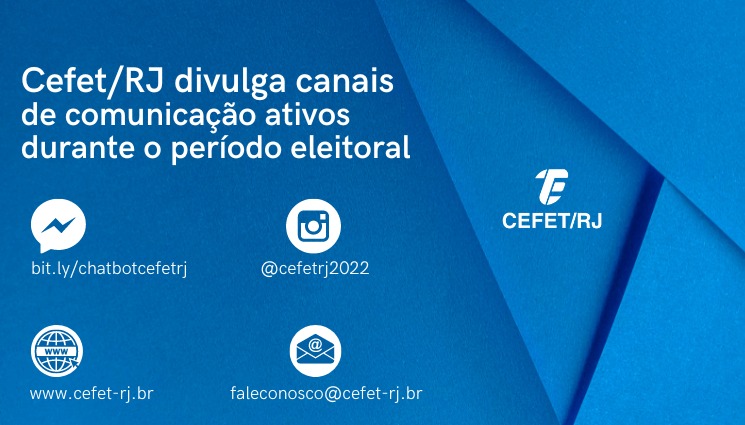 Cefet/RJ divulga canais de comunicação ativos durante período eleitoral de 2022